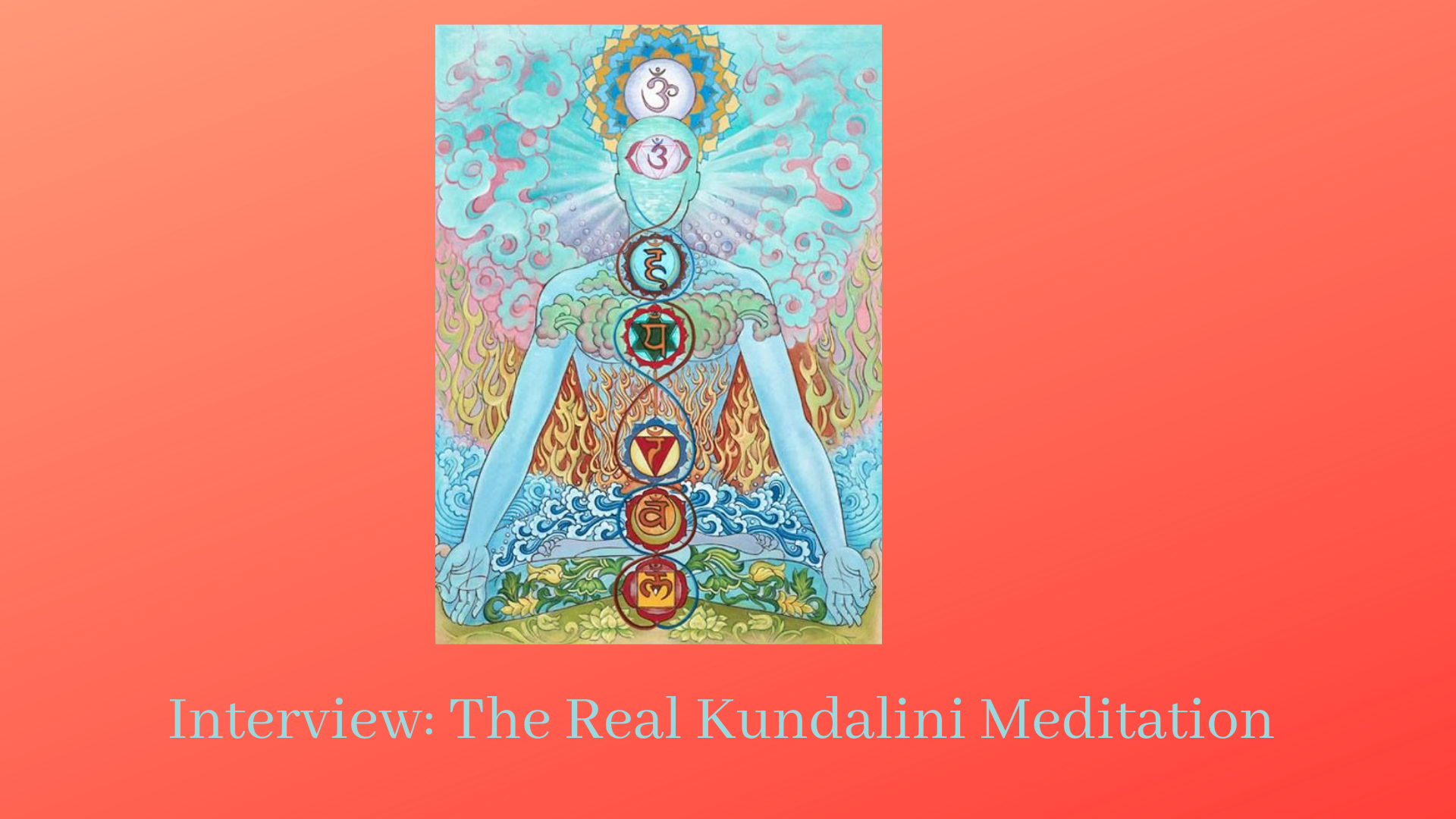Swami Tadatmananda on Real Kundalini Meditation