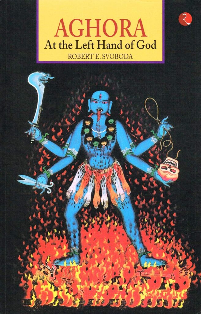 Aghori left hand of God book cover. A book based around left hand of tantra
