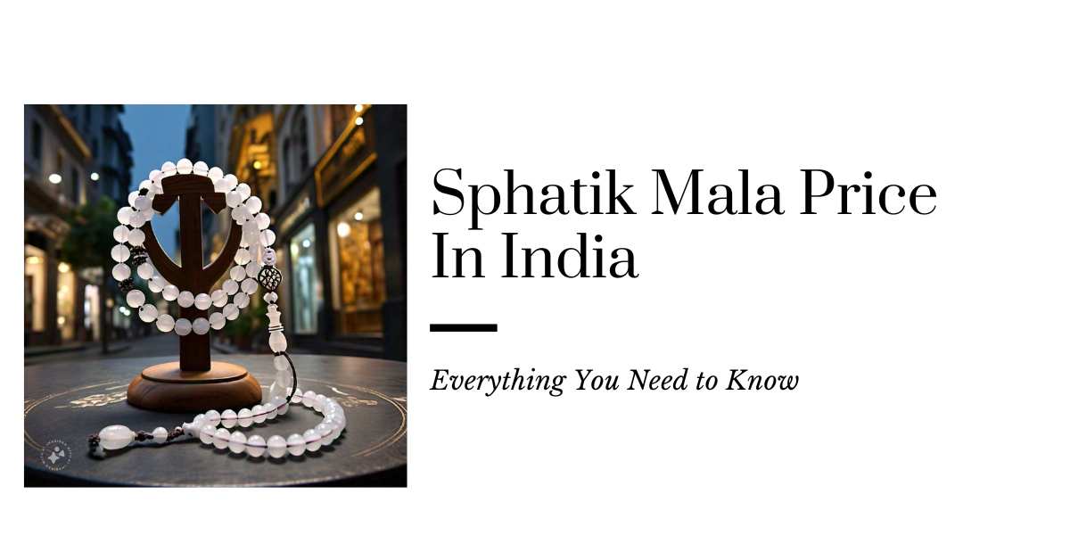 Sphatik Mala Price in India - Latest Rates and Trends